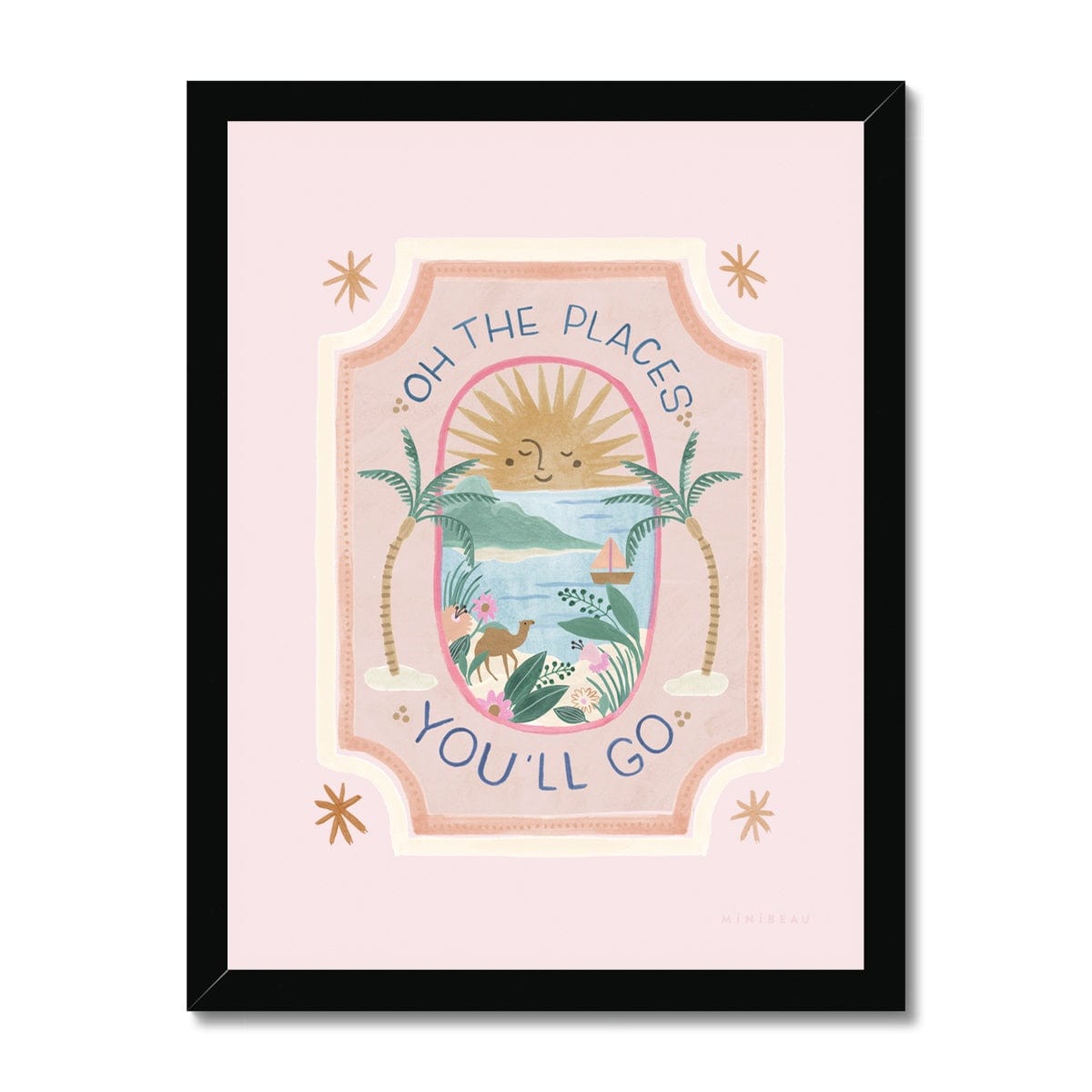 Art print in a black frame. Our Oh, the places you'll go art print consists of a happy sun setting on the horizon of a tropical island, with a sailing boat in the sea, a camel on the beach, exotic flowers, and a palm tree either side, in a dusty pink frame with the words OH THE PLACES YOU'LL GO in blue, in a further light pink frame.