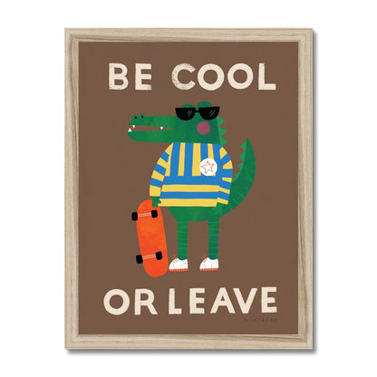 Art Print Brown / 15x20cm (6x8") / No Frame Be Cool Or Leave Croc Art Print