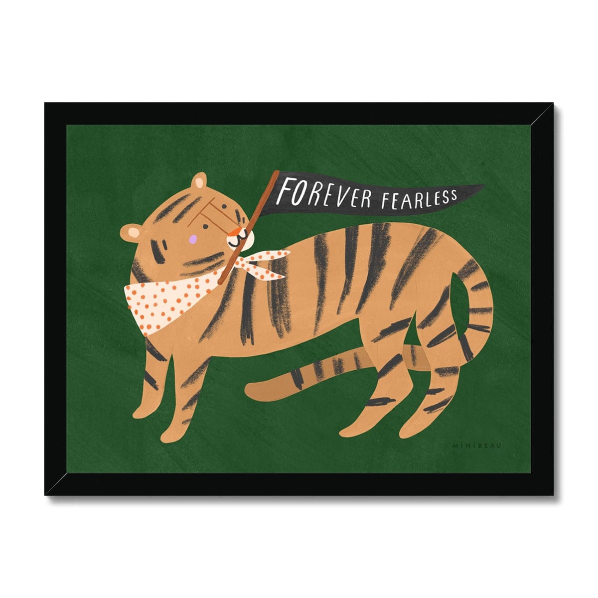 Art Print Green / 20x15cm (8x6") / Black Frame Forever Fearless Art Print