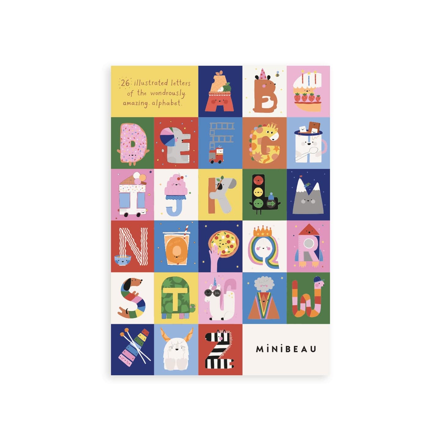 Our Happy Alphabet Art Print shows all of our Happy Alphabet letters in alphabet form, with EVERY DAY IS A CHANCE TO LEARN in white in a yellow square in the top left, and Minibeau in black in a white square in the bottom right.