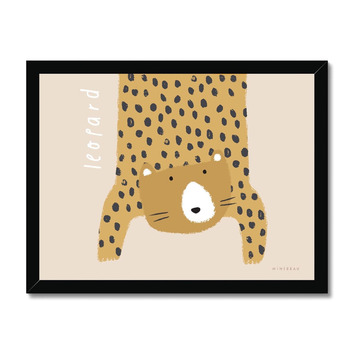 Our Leopard art print shows a hand-drawn leopard hanging down in to the picture, lifting it's head to look out at us on a beige background, with the word leopard written alongside it, in a black wooden frame.