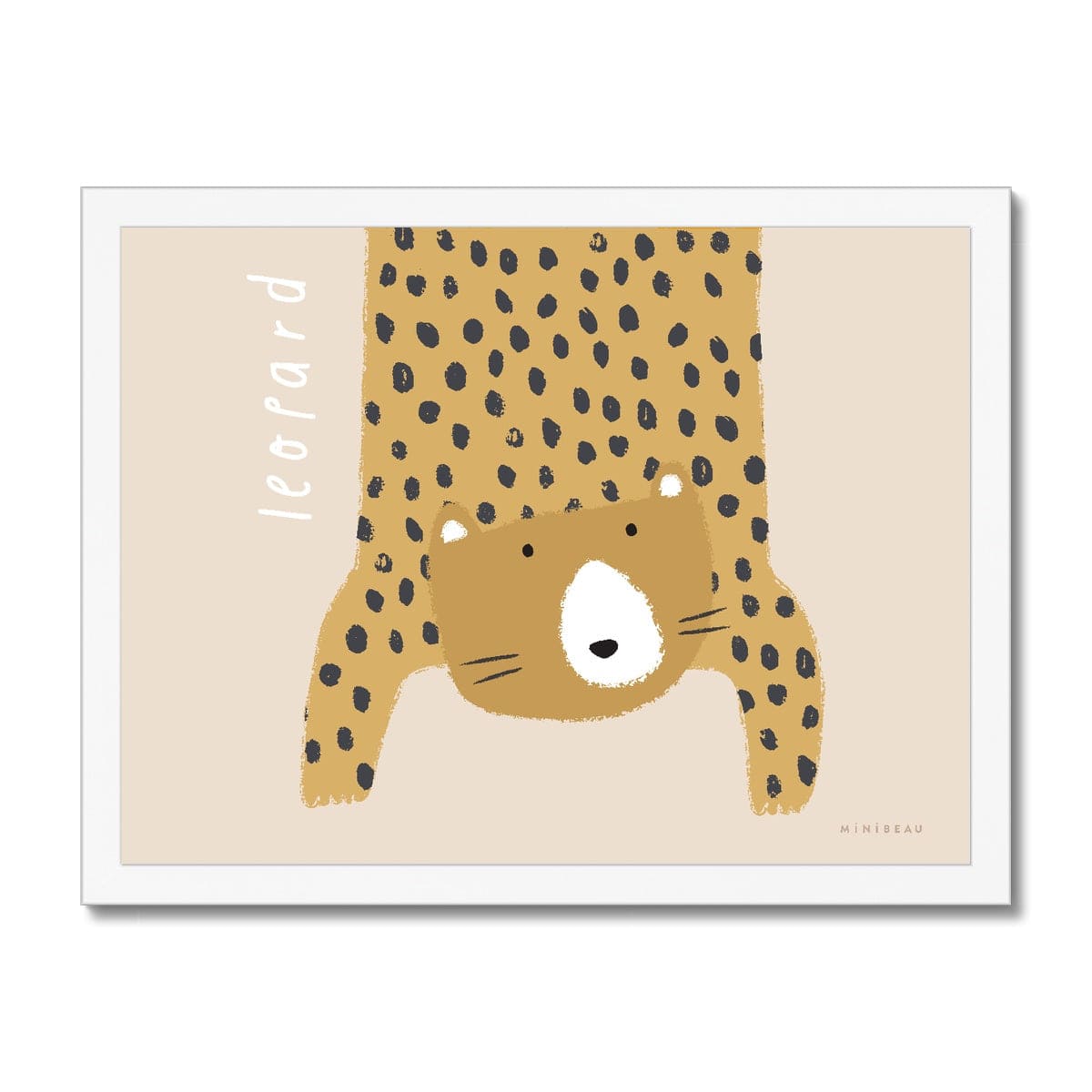 Our Leopard art print shows a hand-drawn leopard hanging down in to the picture, lifting it's head to look out at us on a beige background, with the word leopard written alongside it, in a white wooden frame.