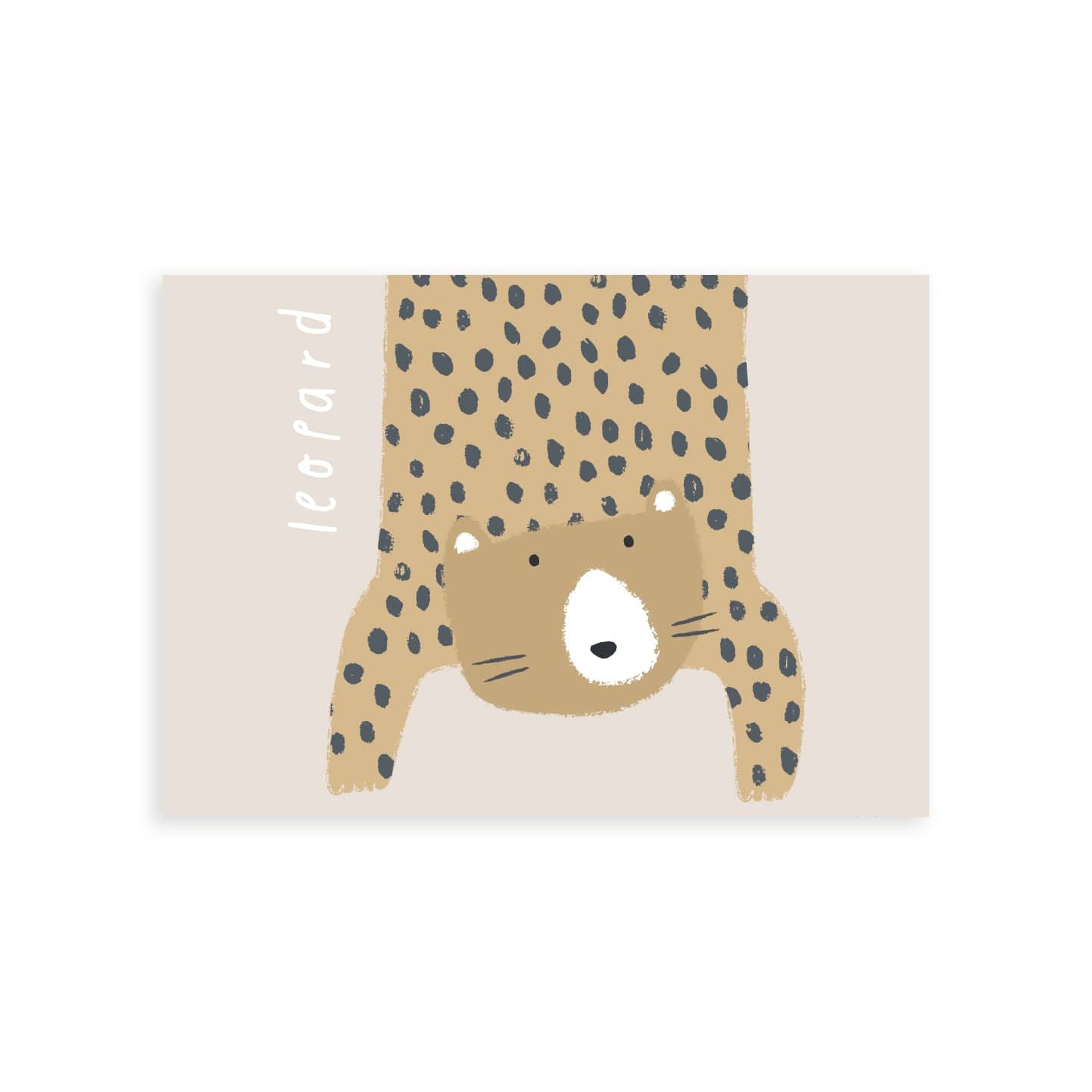Our Leopard art print shows a hand-drawn leopard hanging down in to the picture, lifting it's head to look out at us on a beige background, with the word leopard written alongside it