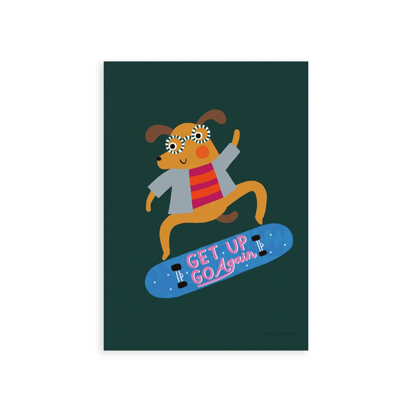 Our Rad Dog Art Print features a brown dog doing a flip on a skateboard. The dog is wearing a denim blue jacket and a bright pink and orange top while wearing black and white striped glasses on a dark green background.