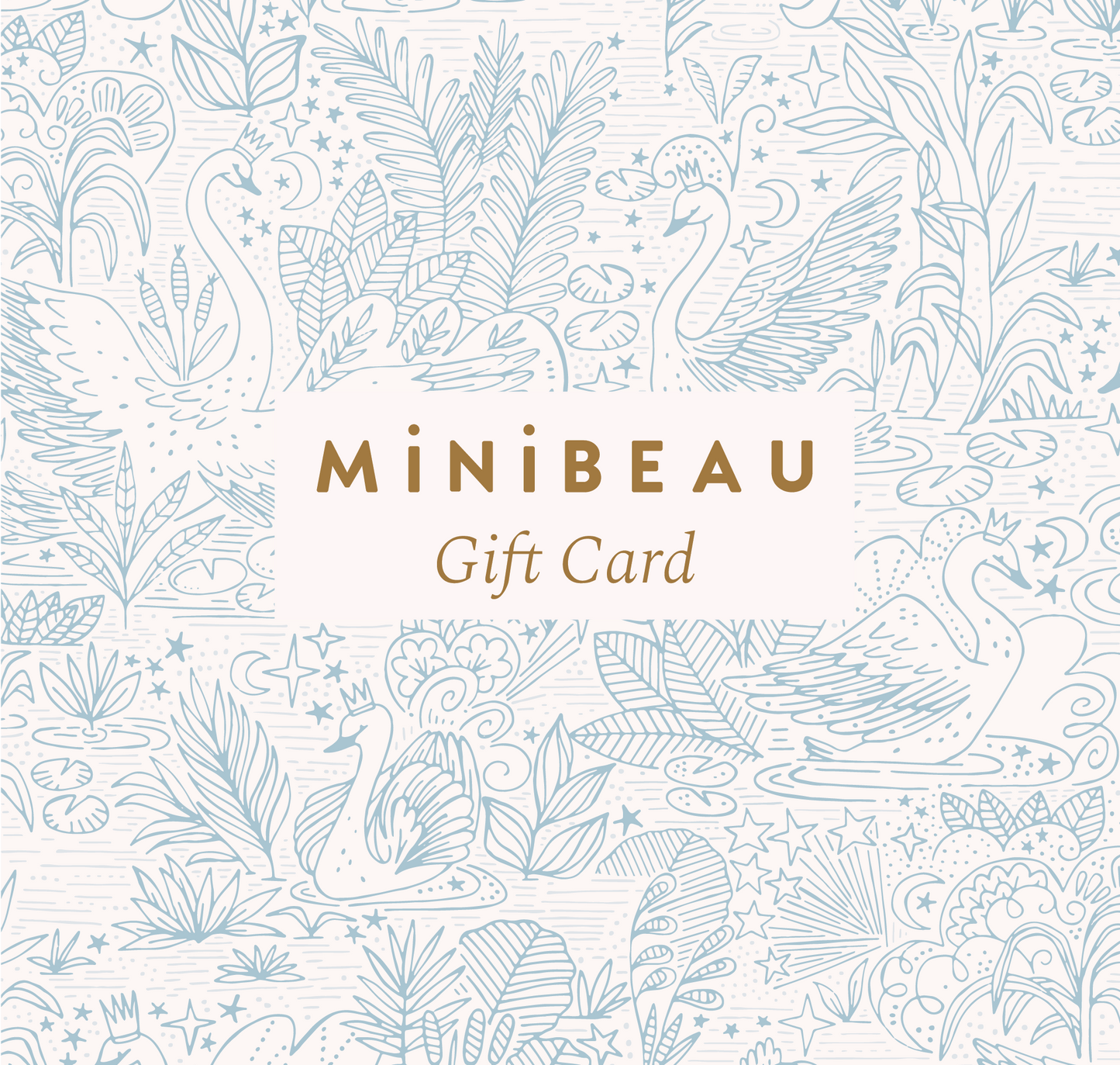 Minibeau Gift Card